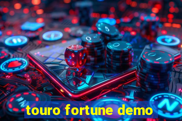 touro fortune demo